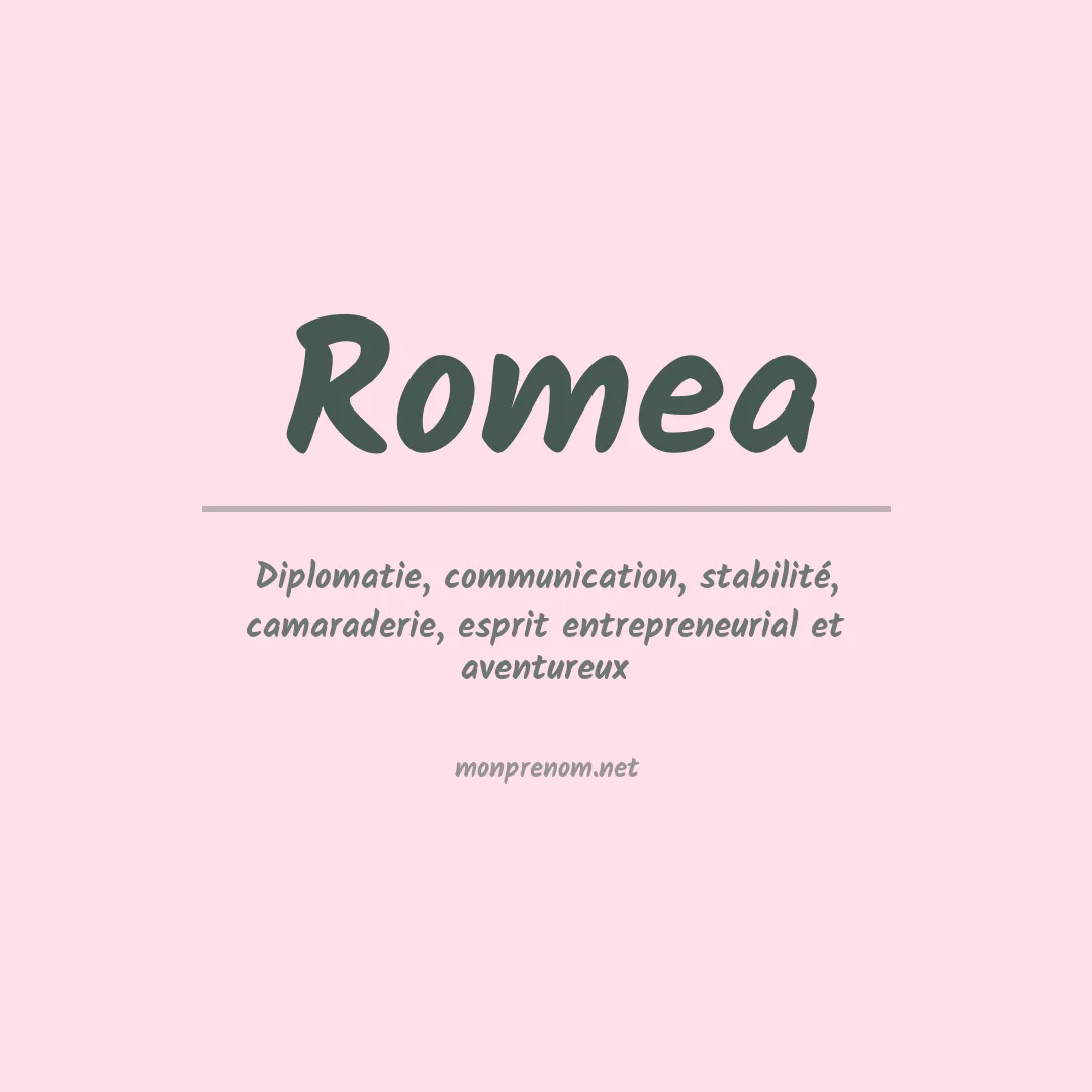 Signification du Prénom Romea Signification du Prénom Romea