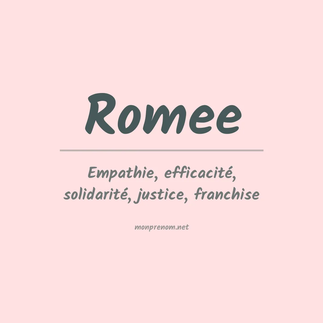 Signification du Prénom Romee Signification du Prénom Romee