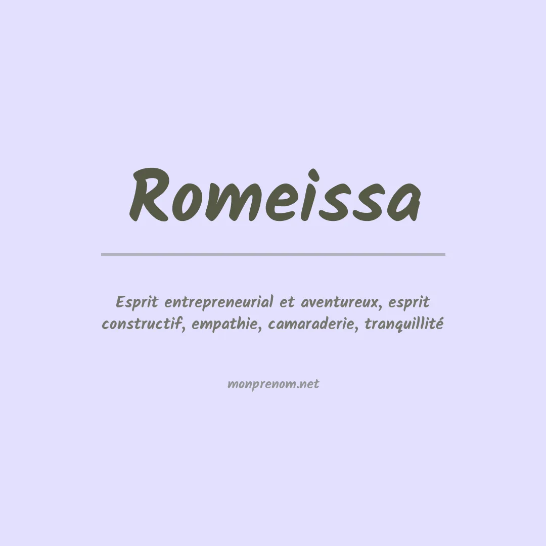 Signification du Prénom Romeissa Signification du Prénom Romeissa