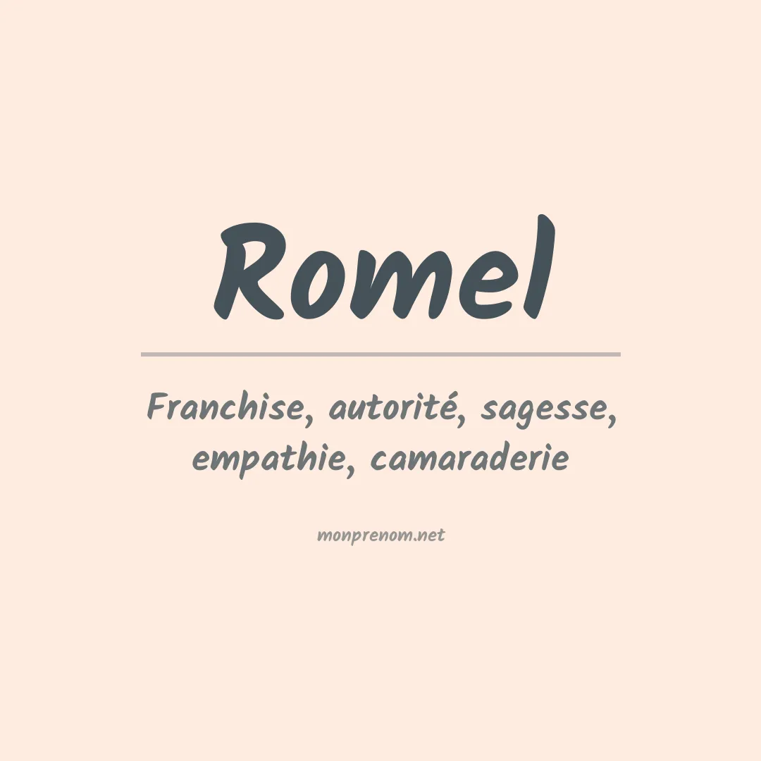 Signification du Prénom Romel