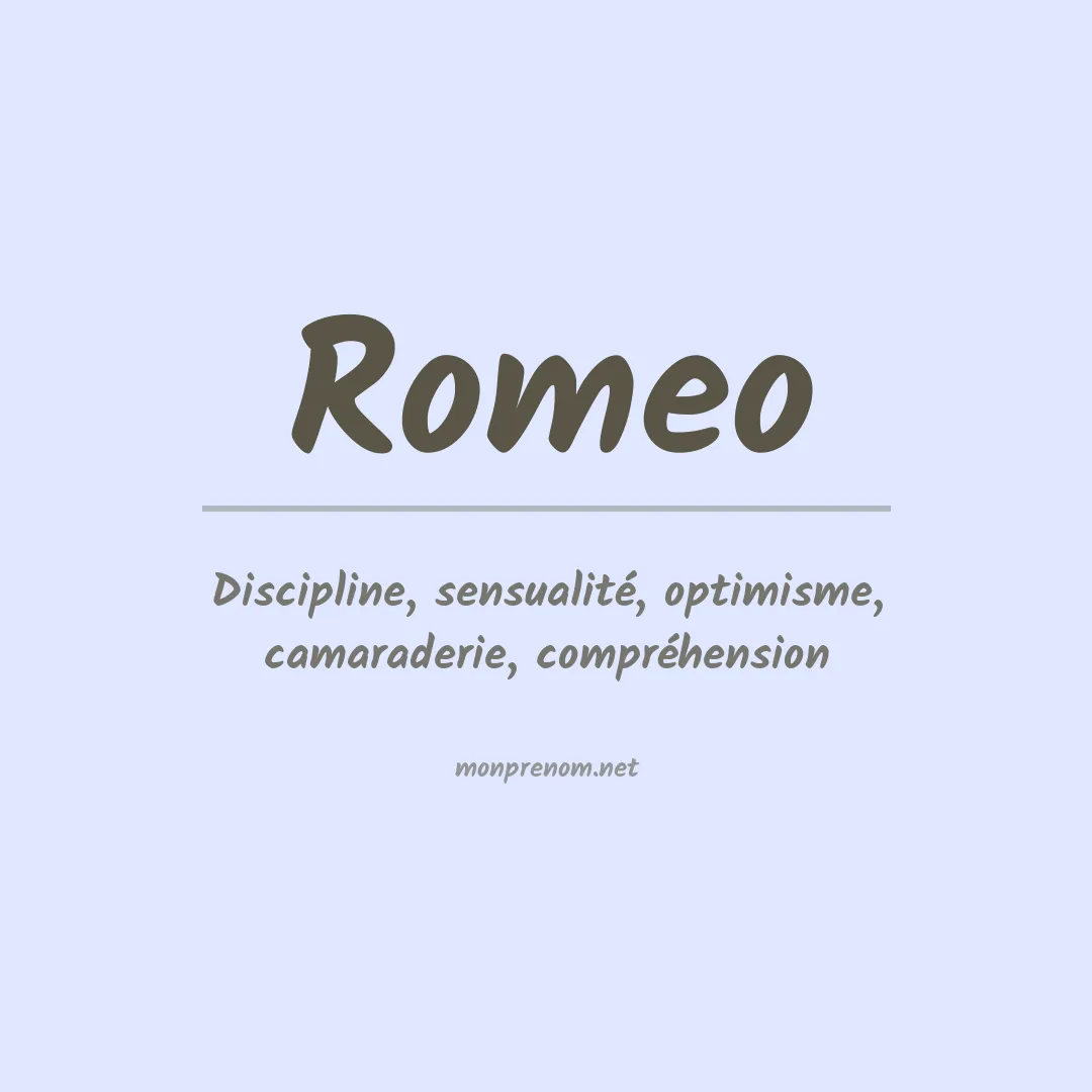 Signification du Prénom Romeo