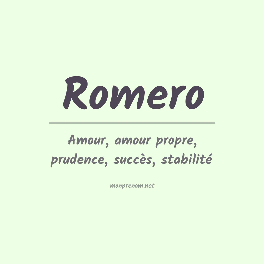 Signification du Prénom Romero