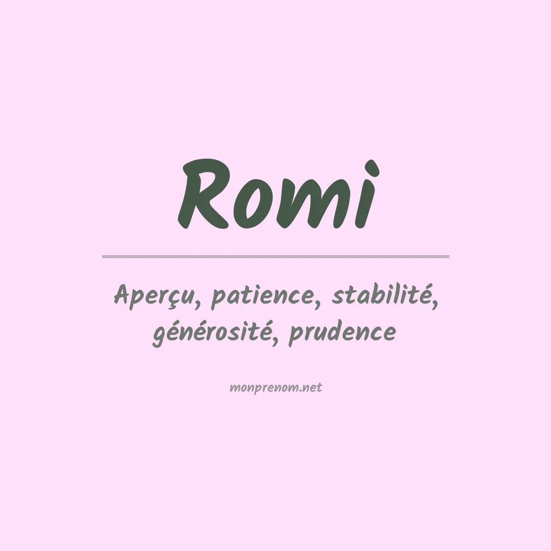 Signification du Prénom Romi