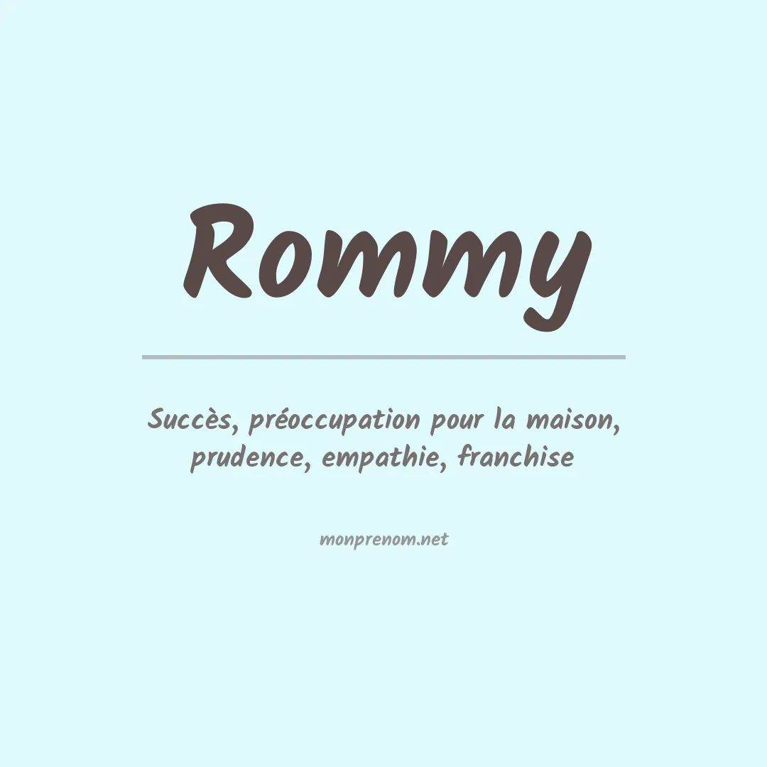 Signification du Prénom Rommy