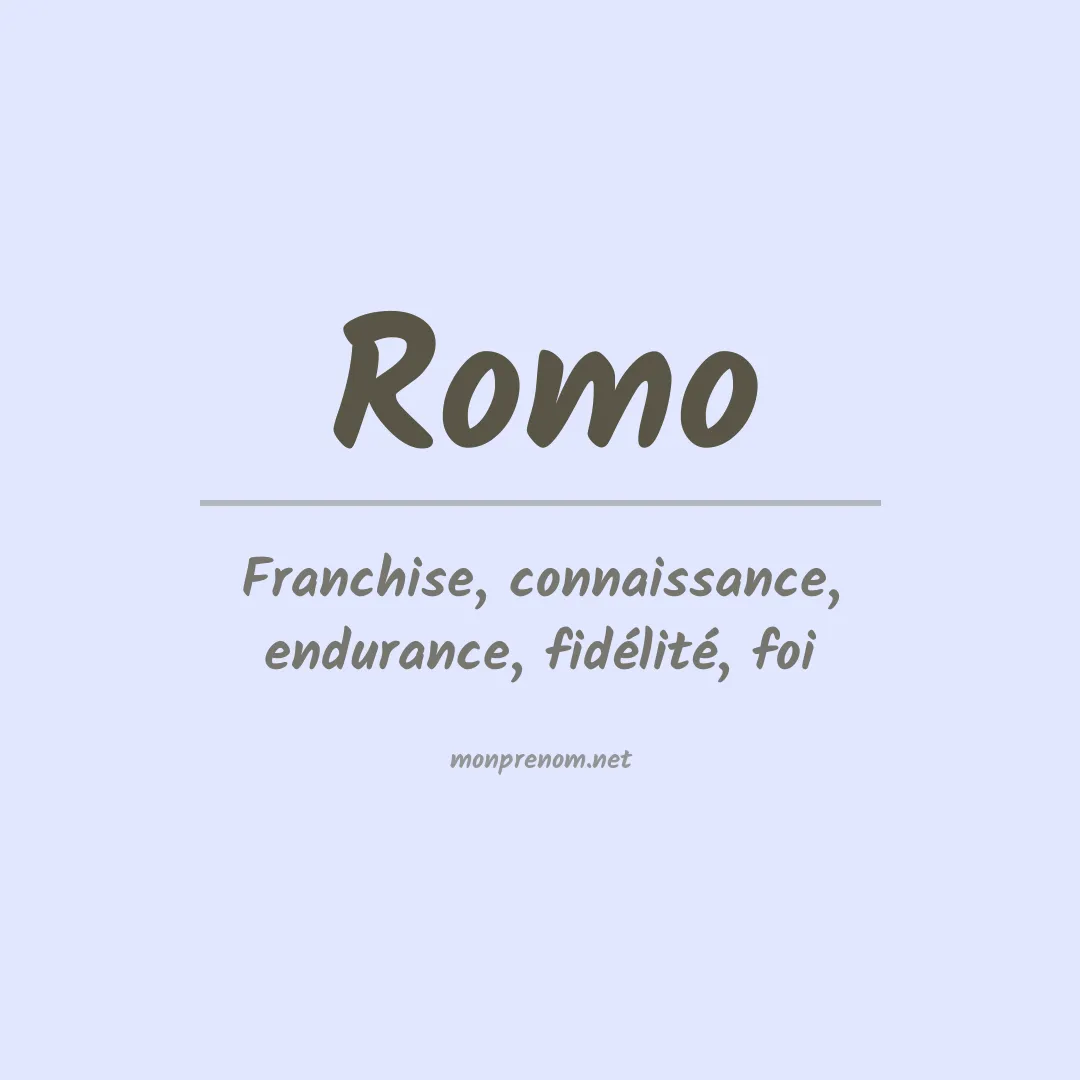 Signification du Prénom Romo