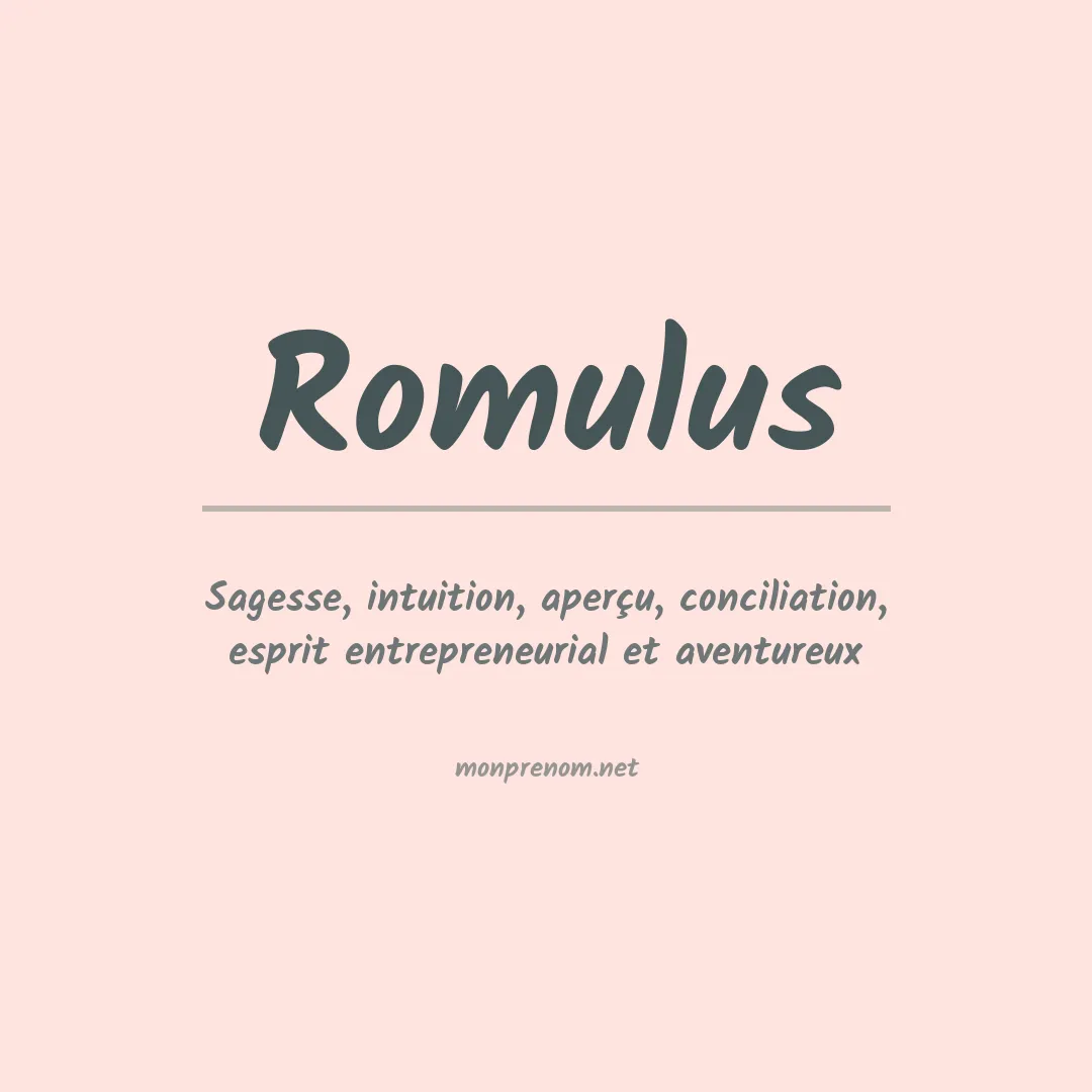 Signification du Prénom Romulus Signification du Prénom Romulus