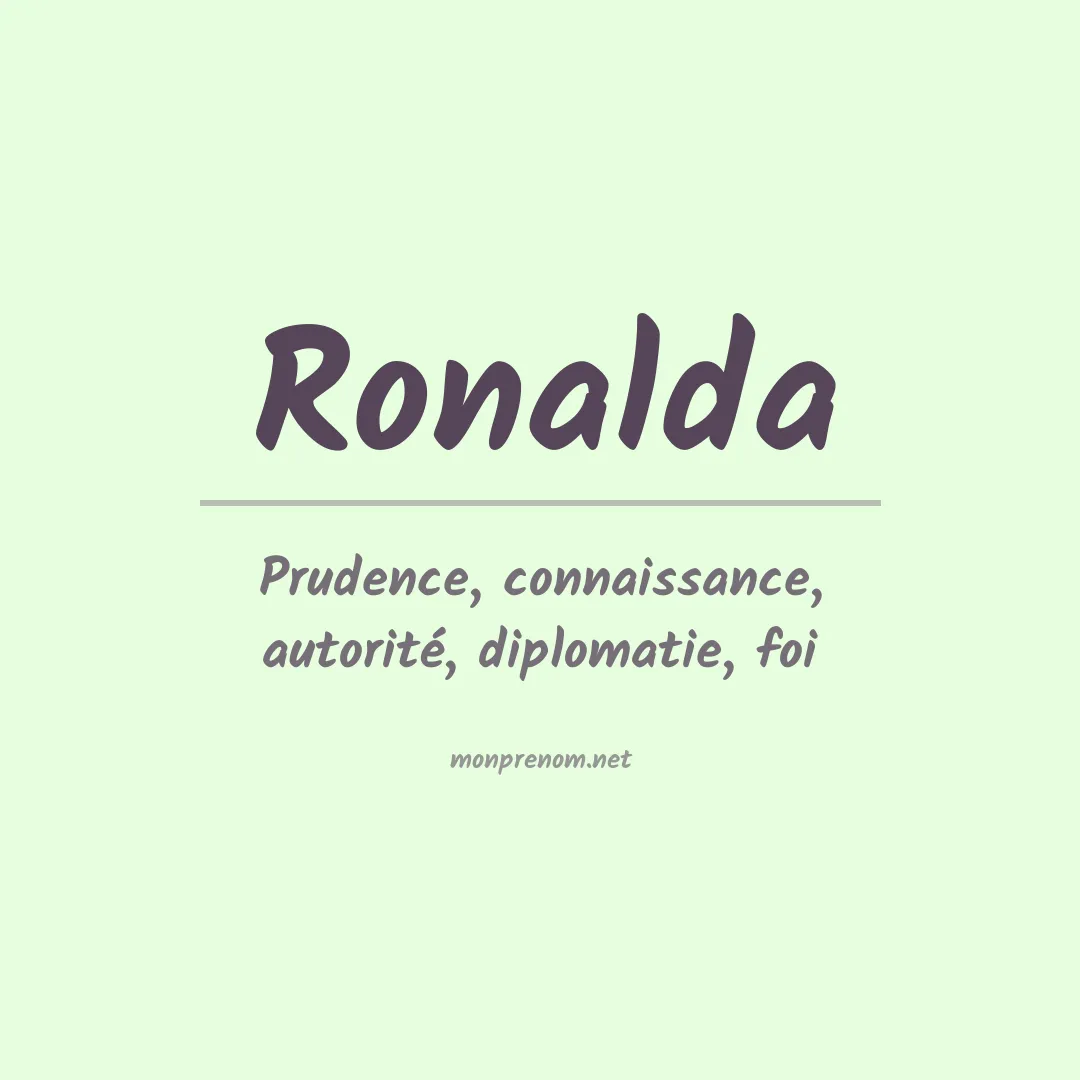 Signification du Prénom Ronalda Signification du Prénom Ronalda