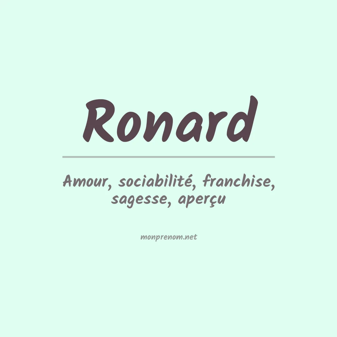 Signification du Prénom Ronard