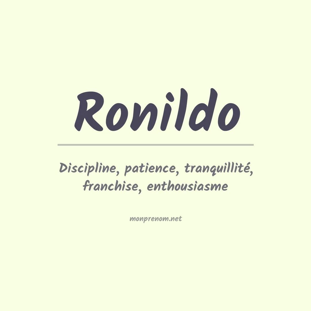 Signification du Prénom Ronildo