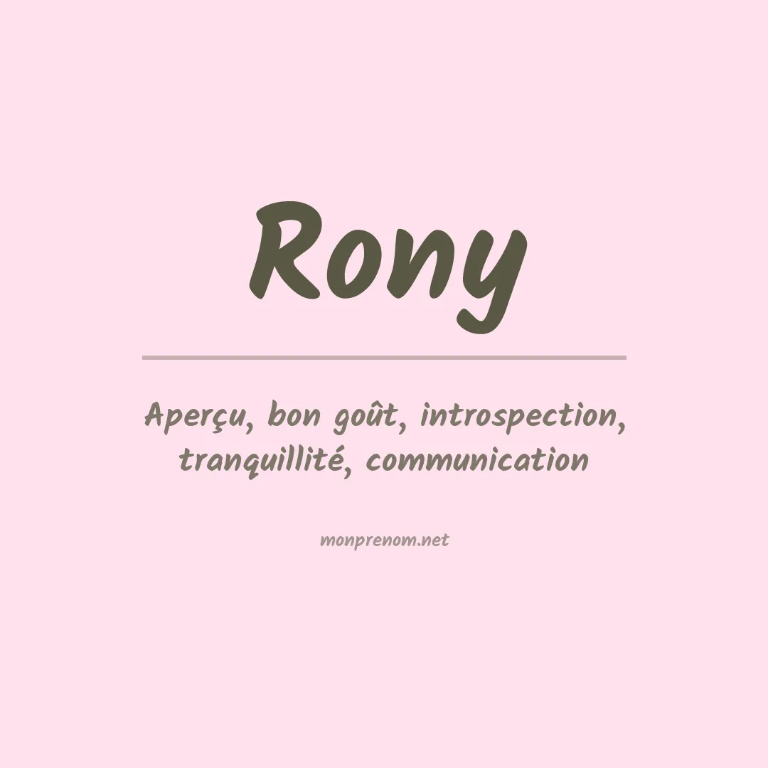 Signification du Prénom Rony Signification du Prénom Rony