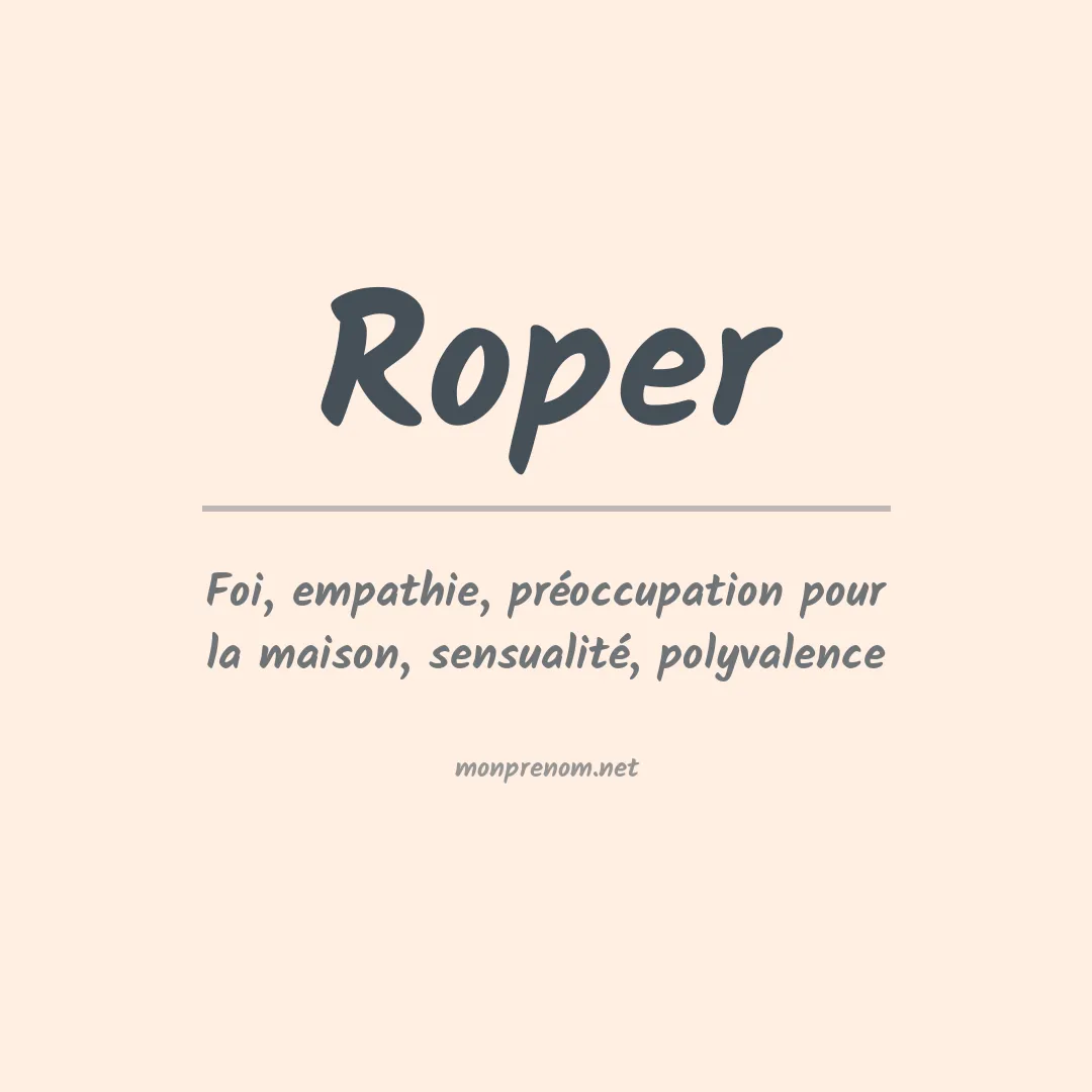 Signification du Prénom Roper
