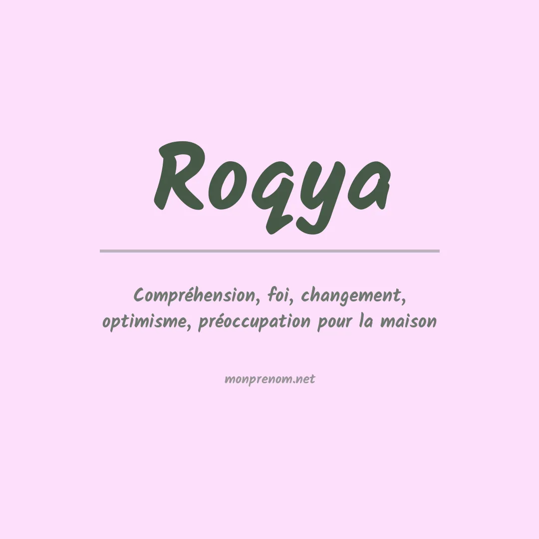 Signification du Prénom Roqya Signification du Prénom Roqya