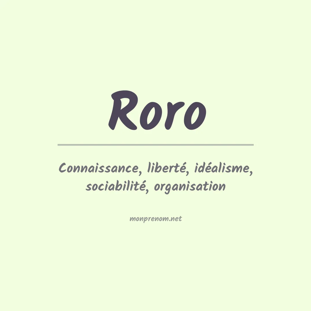 Signification du Prénom Roro Signification du Prénom Roro