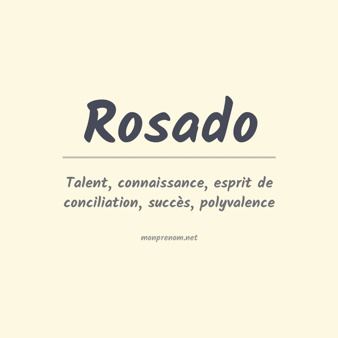 Signification du Prénom Rosado
