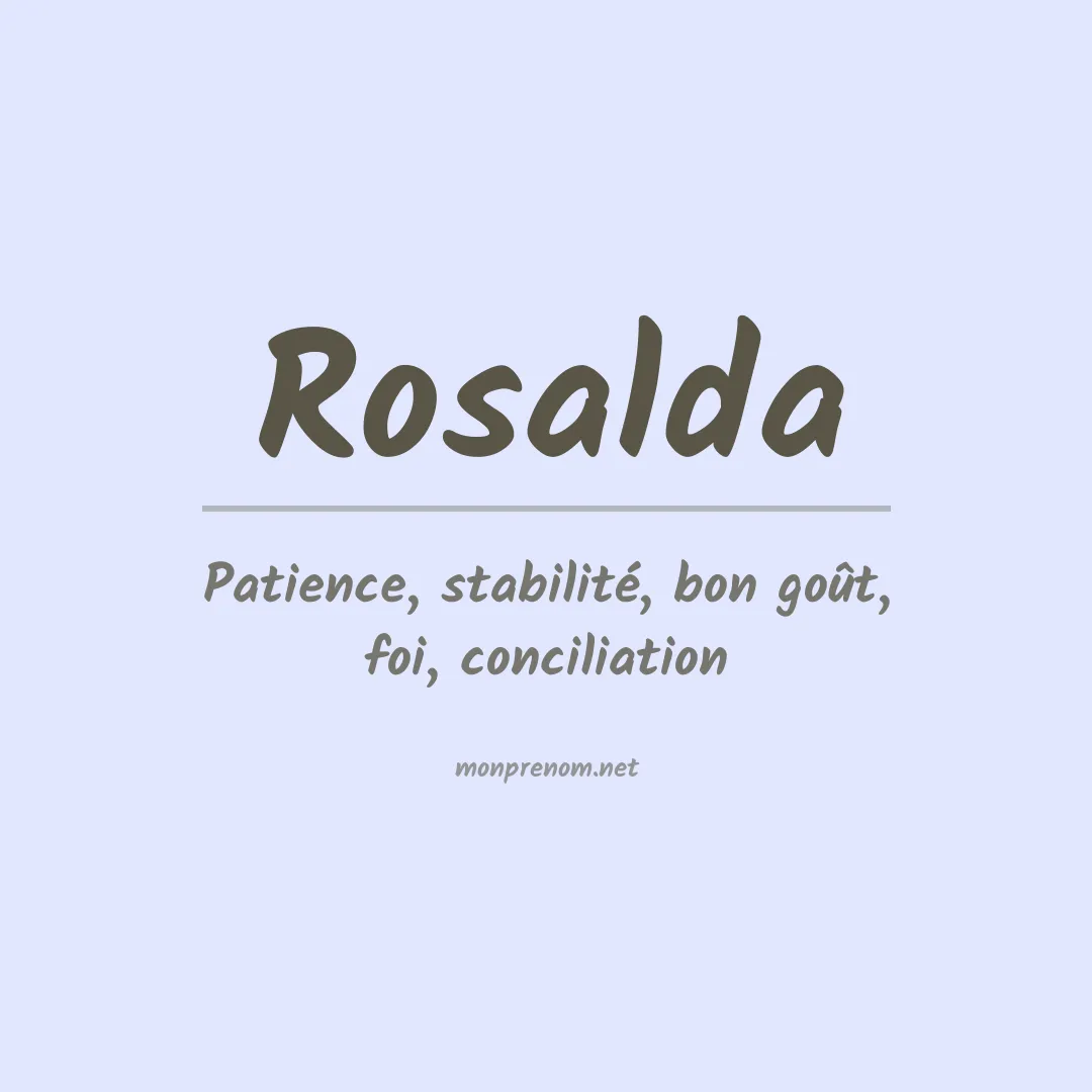 Signification du Prénom Rosalda Signification du Prénom Rosalda
