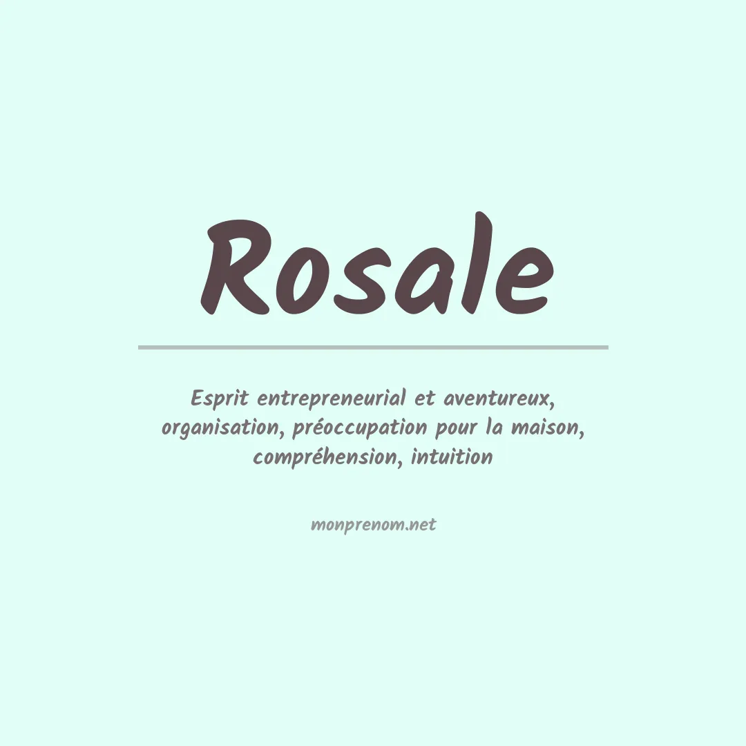 Signification du Prénom Rosale Signification du Prénom Rosale