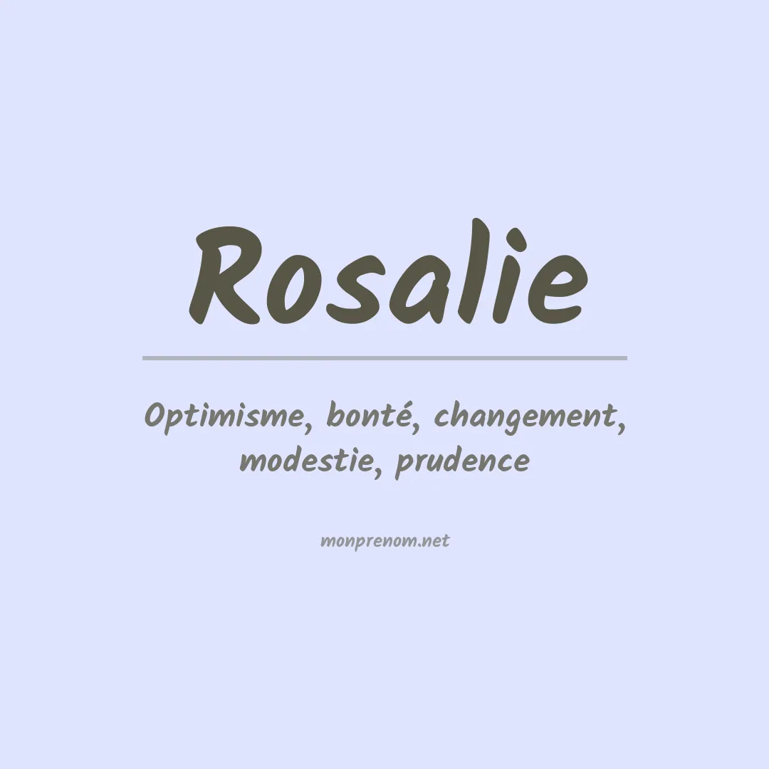 Signification du Prénom Rosalie
