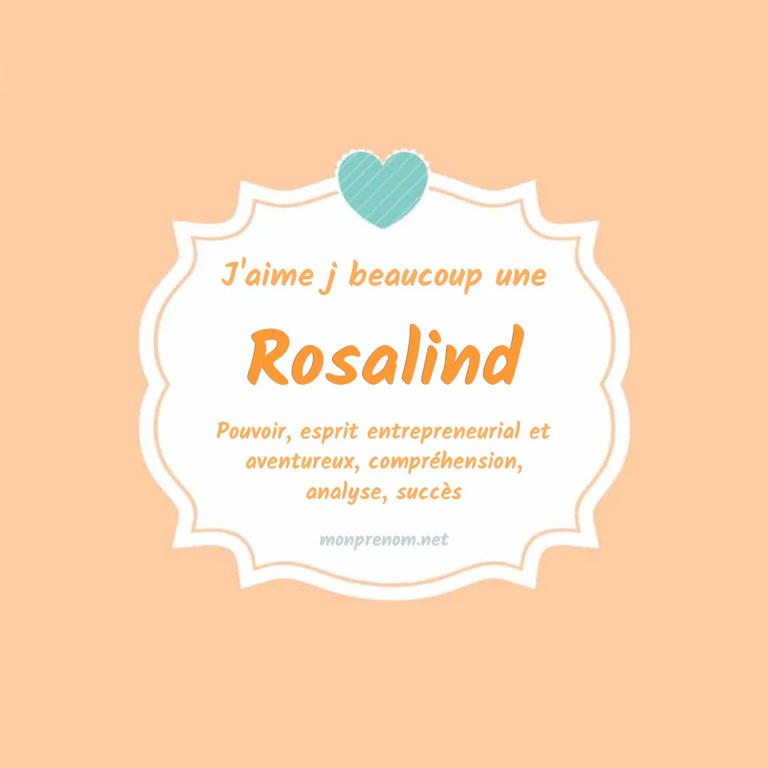 j'aime beaucoup Rosalind