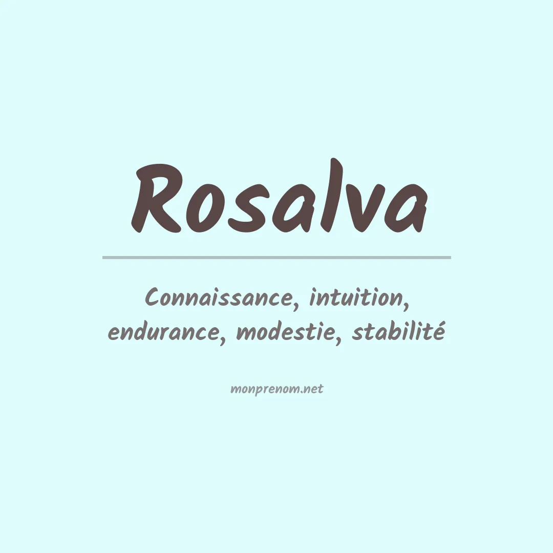 Signification du Prénom Rosalva Signification du Prénom Rosalva
