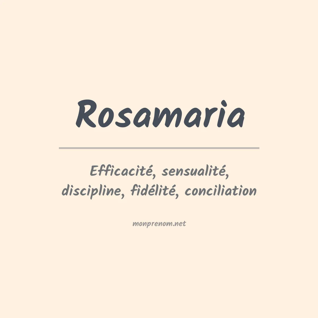 Signification du Prénom Rosamaria