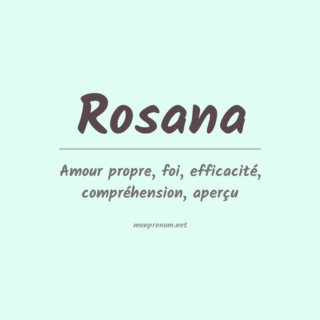 Signification du Prénom Rosana