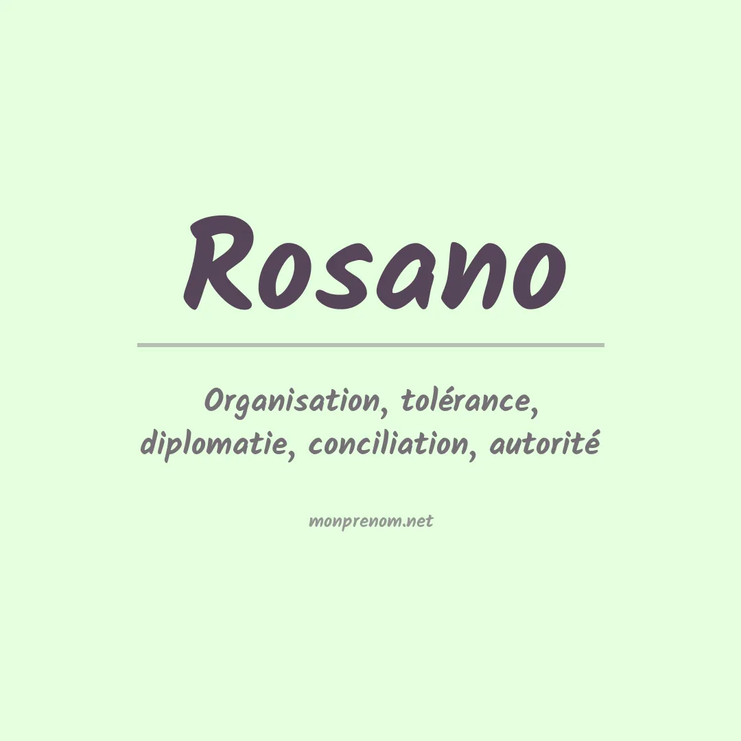 Signification du Prénom Rosano