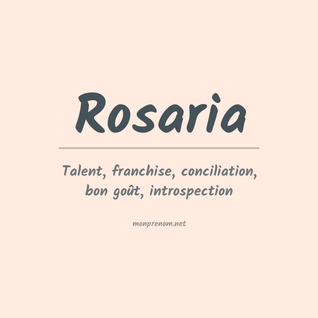 Signification du Prénom Rosaria