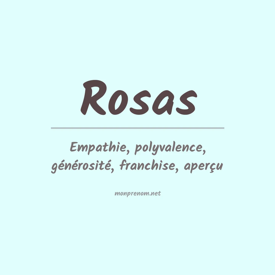 Signification du Prénom Rosas