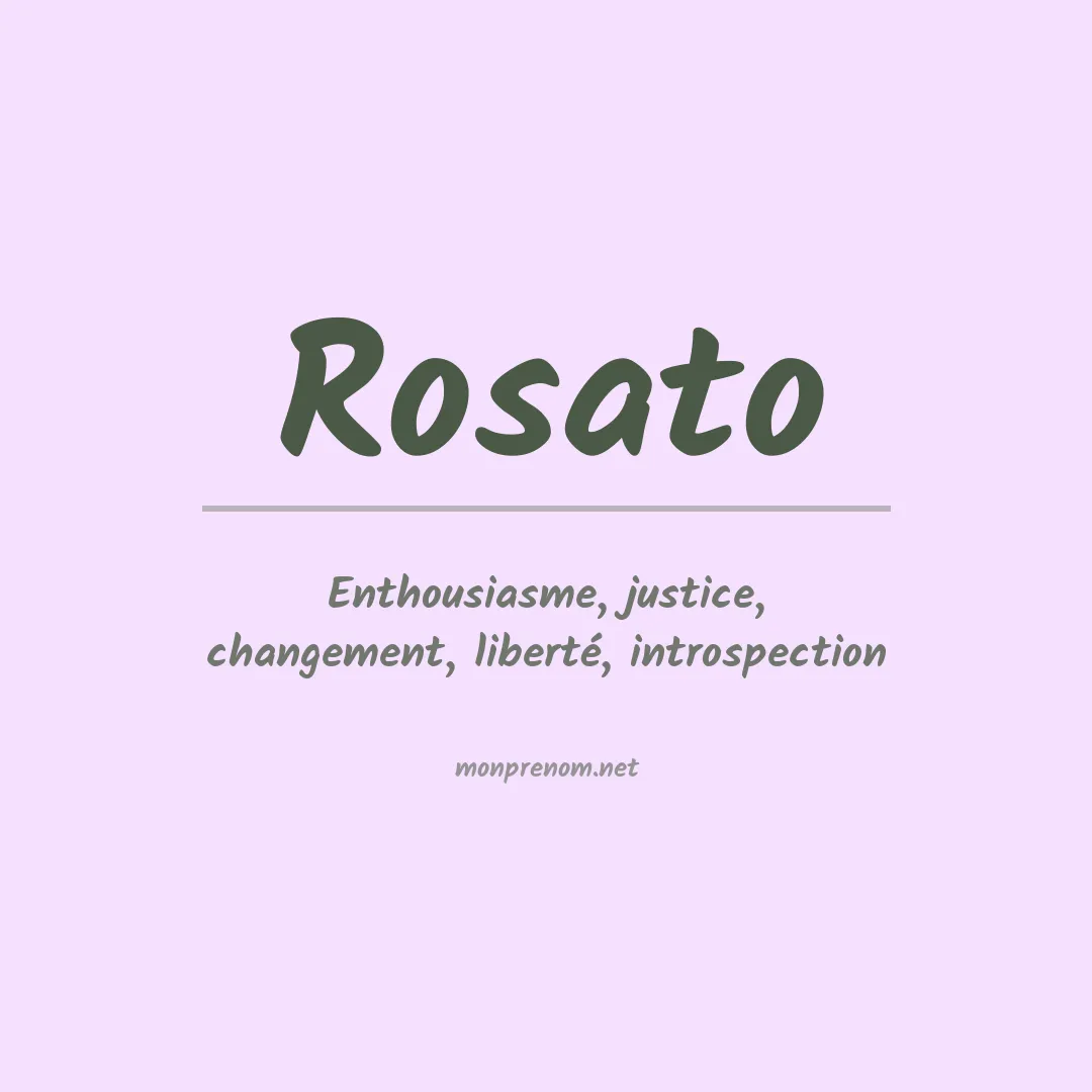 Signification du Prénom Rosato