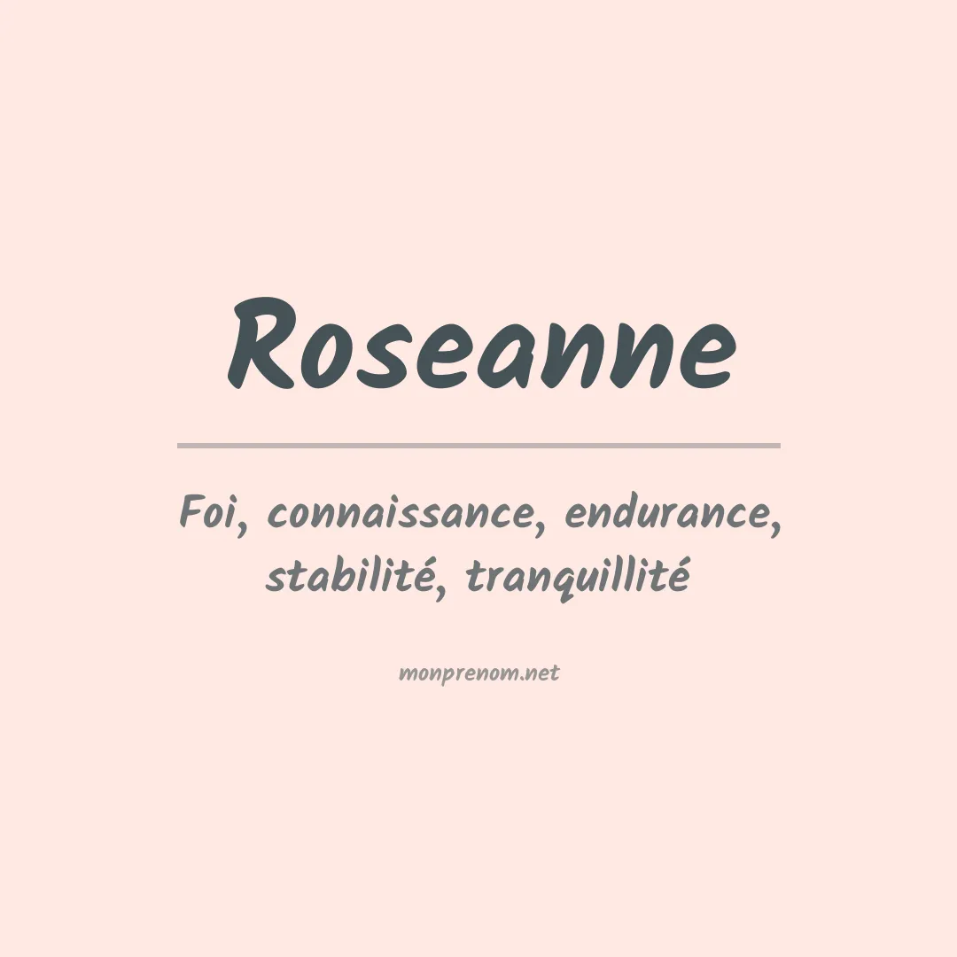Signification du Prénom Roseanne