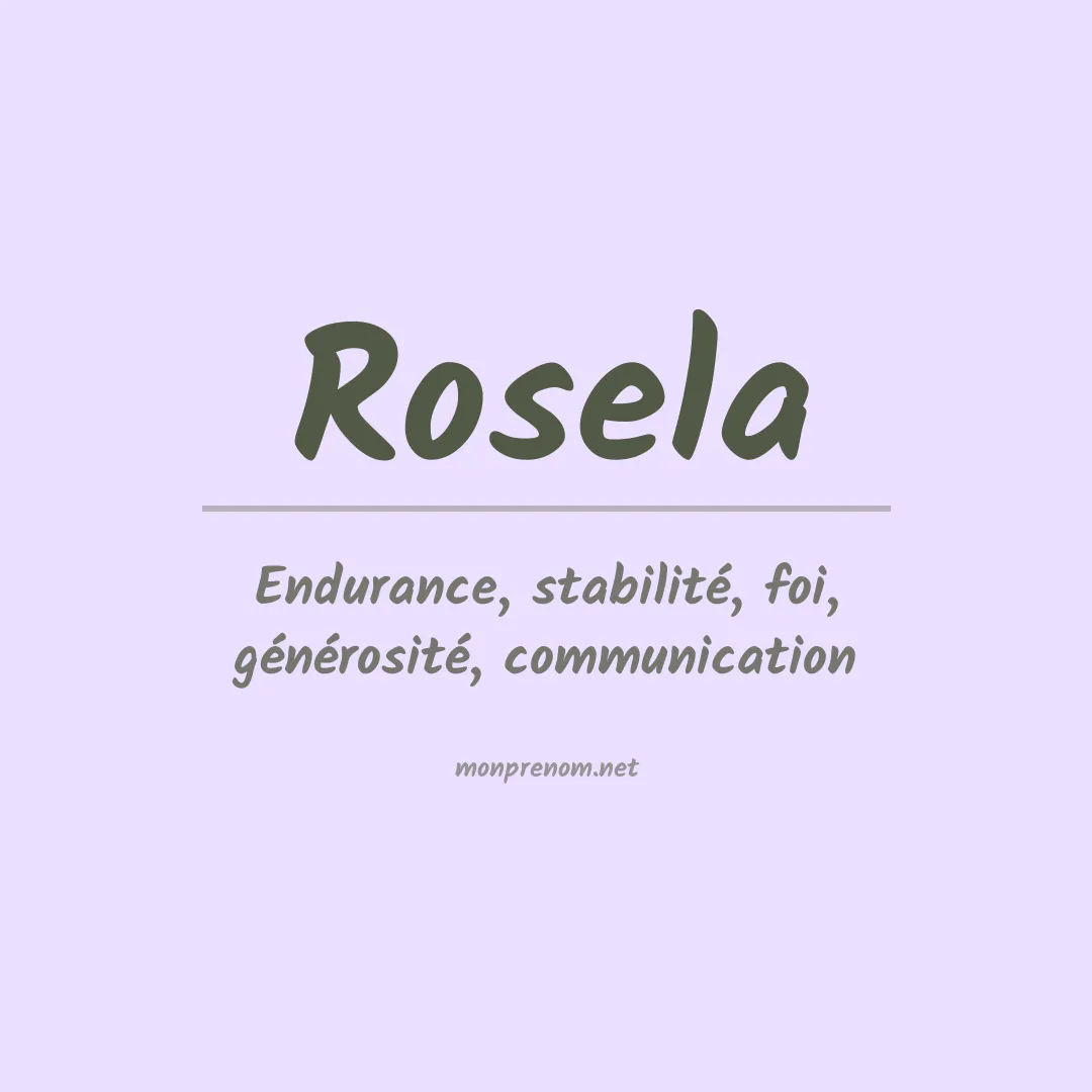 Signification du Prénom Rosela Signification du Prénom Rosela