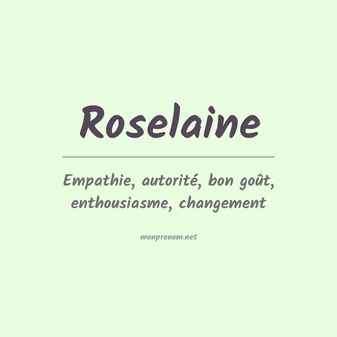 Signification du Prénom Roselaine