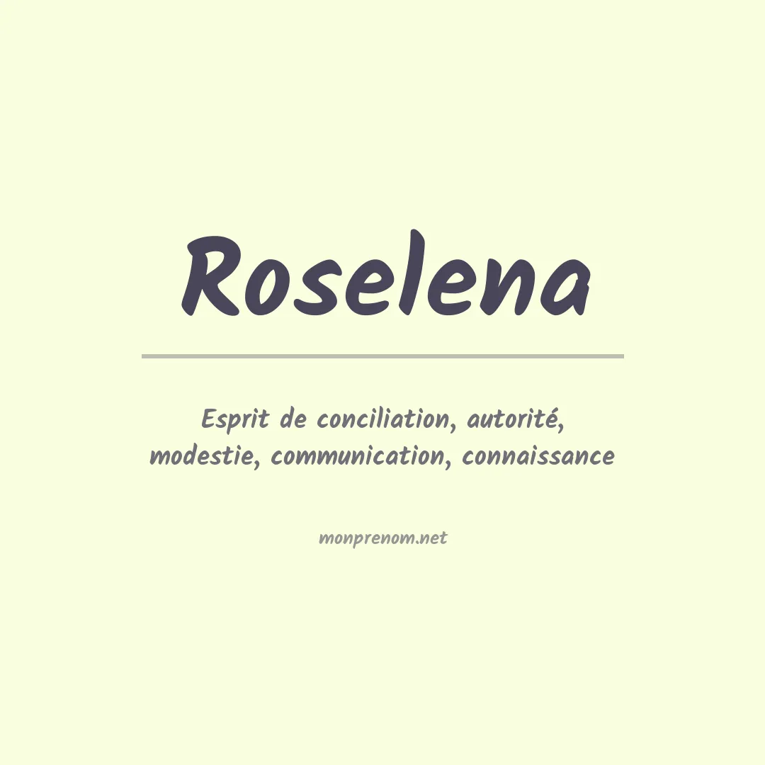 Signification du Prénom Roselena Signification du Prénom Roselena
