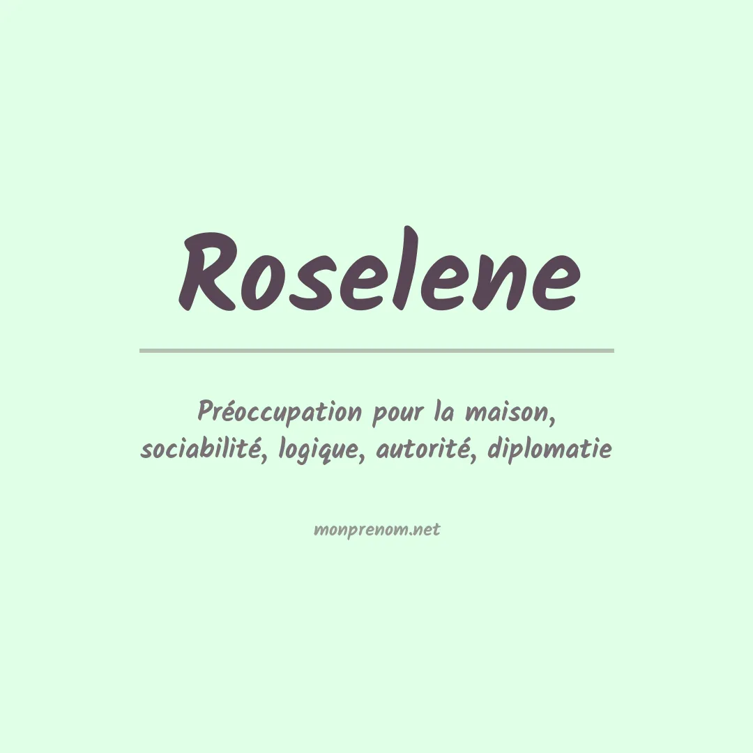 Signification du Prénom Roselene