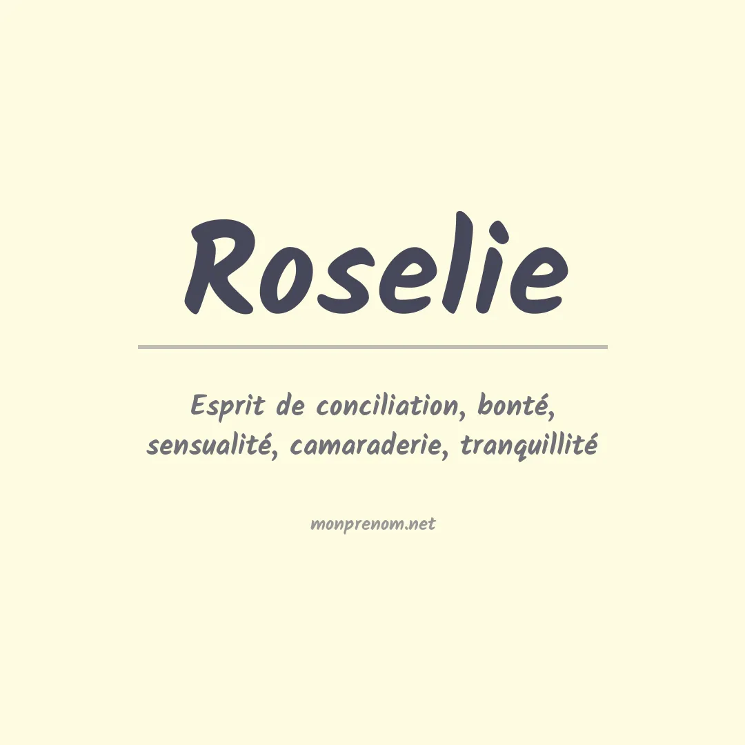 Signification du Prénom Roselie