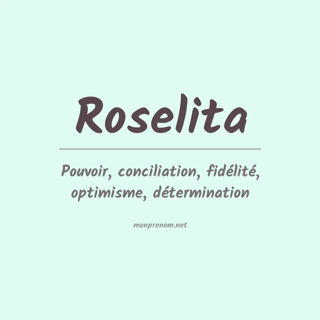 Signification du Prénom Roselita Signification du Prénom Roselita