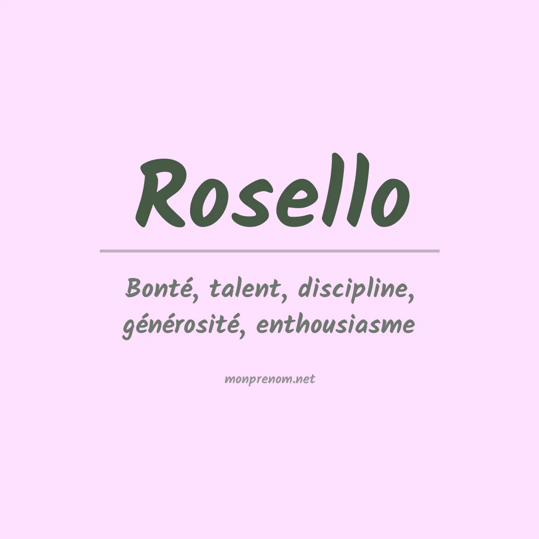 Signification du Prénom Rosello