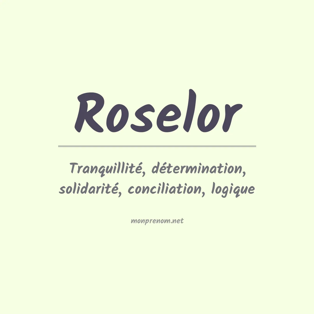 Signification du Prénom Roselor Signification du Prénom Roselor