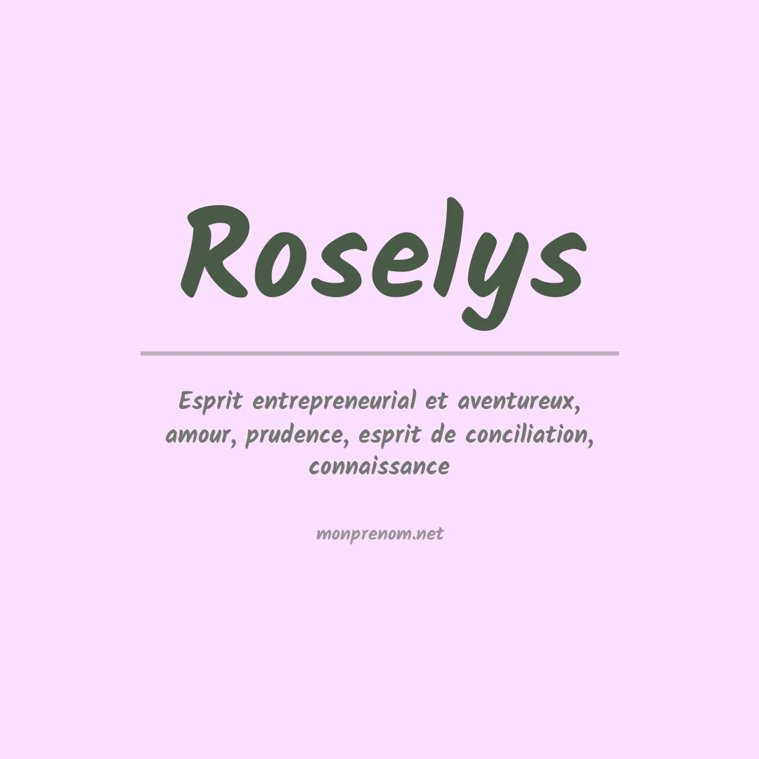 Signification du Prénom Roselys Signification du Prénom Roselys