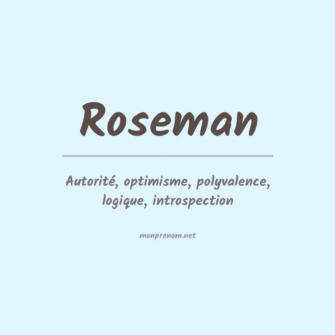 Signification du Prénom Roseman