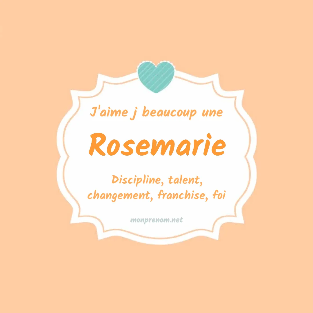 j'aime beaucoup Rosemarie