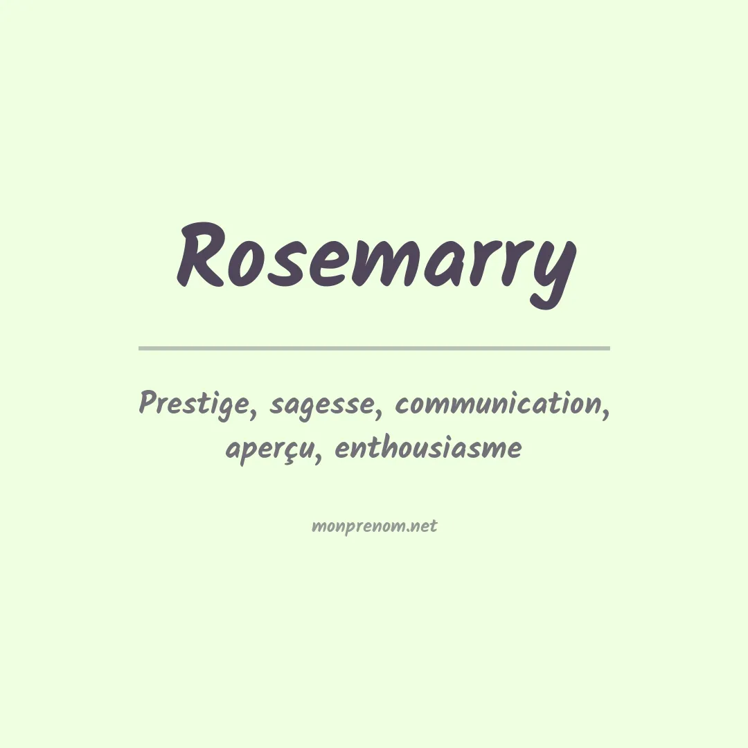 Signification du Prénom Rosemarry
