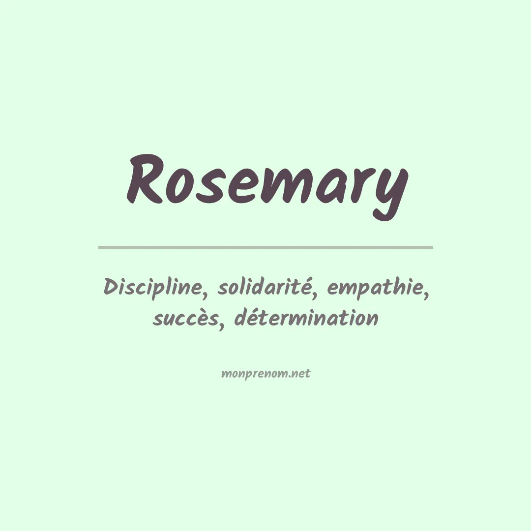 Signification du Prénom Rosemary