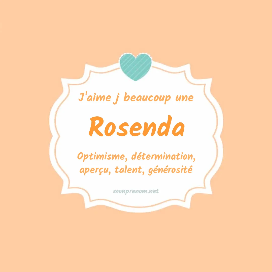 j'aime beaucoup Rosenda