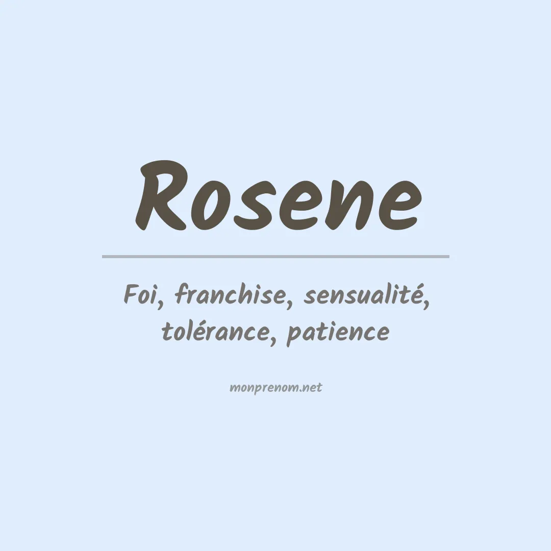 Signification du Prénom Rosene