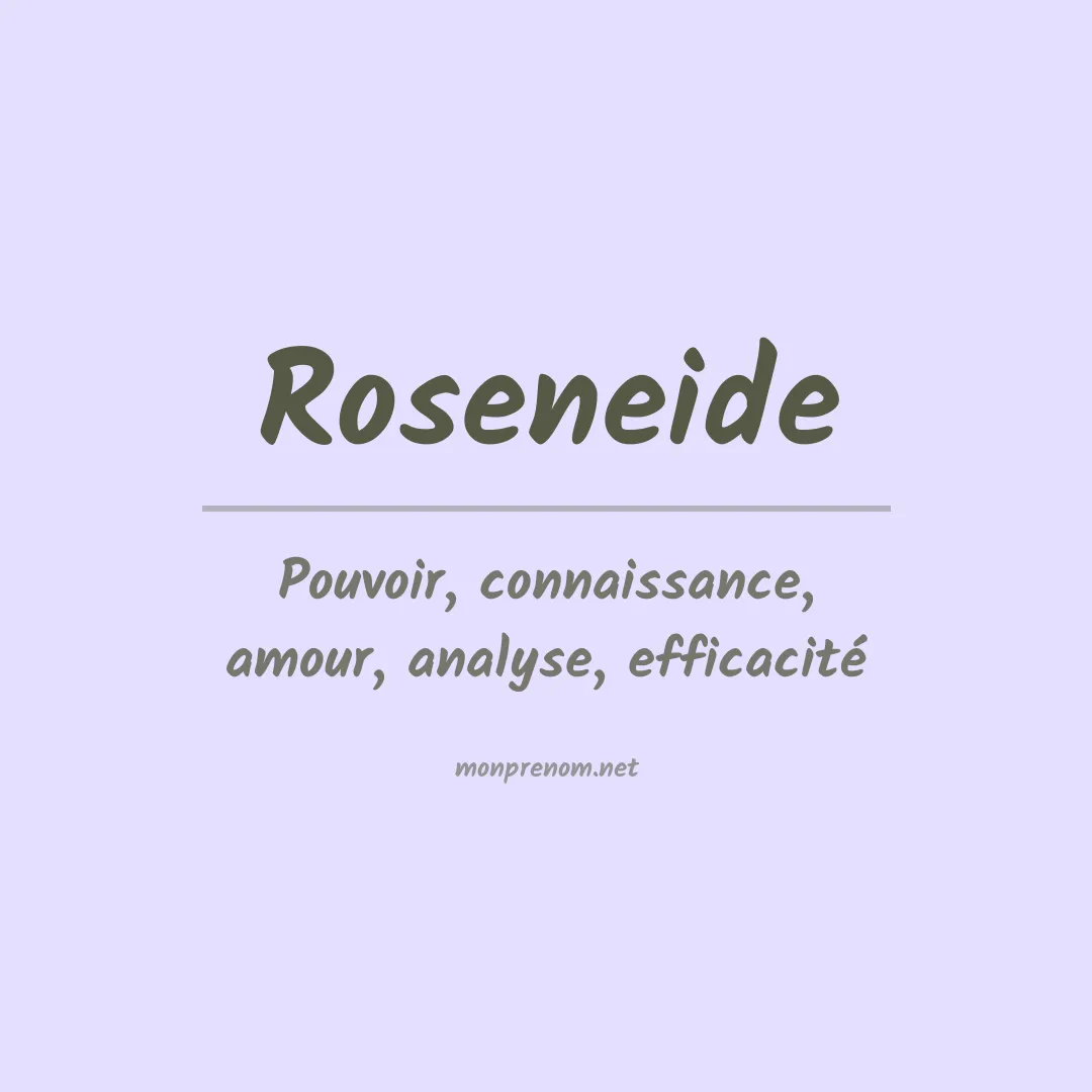 Signification du Prénom Roseneide Signification du Prénom Roseneide