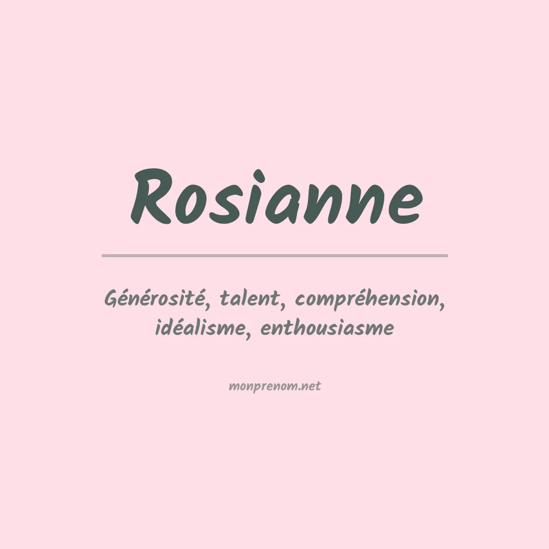 Signification du Prénom Rosianne