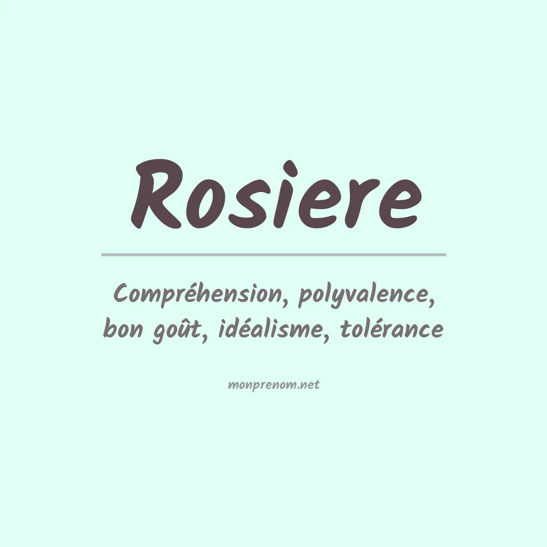 Signification du Prénom Rosiere Signification du Prénom Rosiere