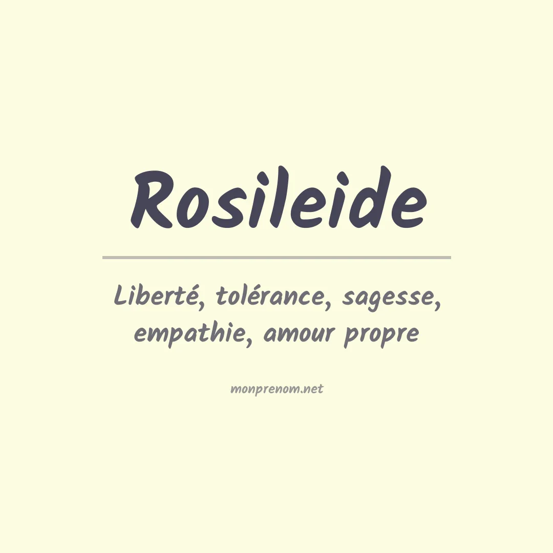 Signification du Prénom Rosileide Signification du Prénom Rosileide