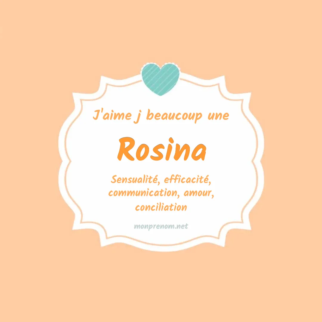 j'aime beaucoup Rosina